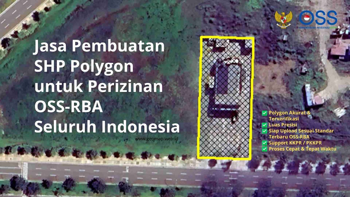 Jasa Pembuatan Peta Polygon OSS | Siap Upload